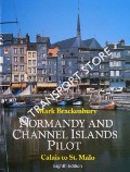 Book cover of Normandy Harbours and Pilotage / Normandy and Channel Islands Pilot by DELMAR-MORGAN, E. & BRACKENBURY, Mark